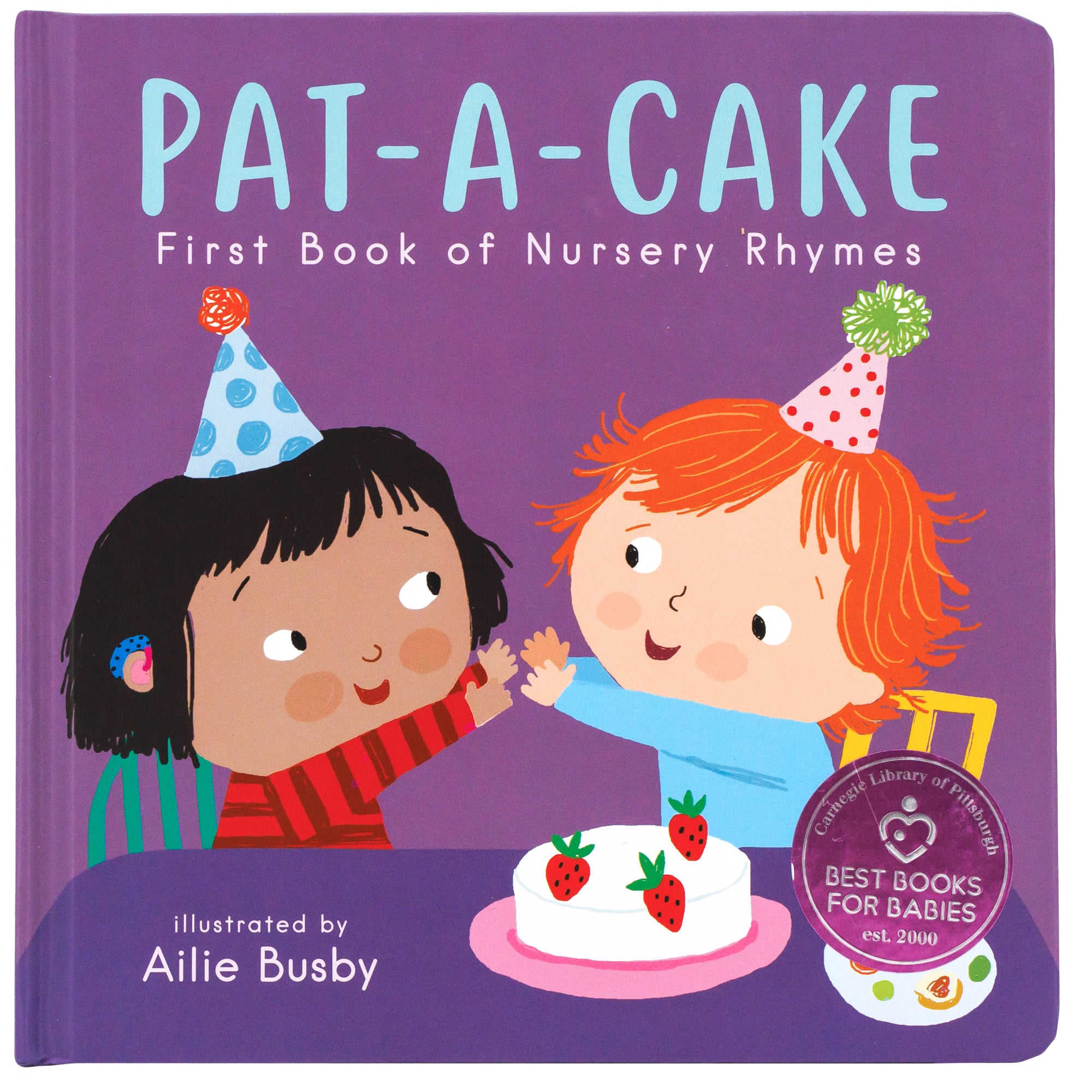 Pat-a-Cake, first book of nursery rhymes book cover. Cover has purple background with 2 children sitting at a table playing pat-a-cake with a strawberry-topped white cake on the table.