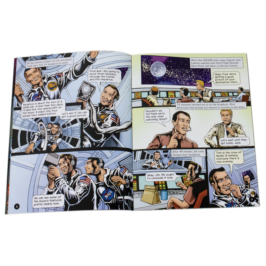 Disasters in History, a graphic novel collection open to show inside pages. The pages show the Apollo 13 Mission. Astronauts Fred Haise Junior and Jim Lovell Junior broadcasted, thinking the world was watching, but they were only broadcasting to Mission Control, since America had lost interest in missions to the moon. The book is a comic book style layout with squared illustrations and talk bubbles.