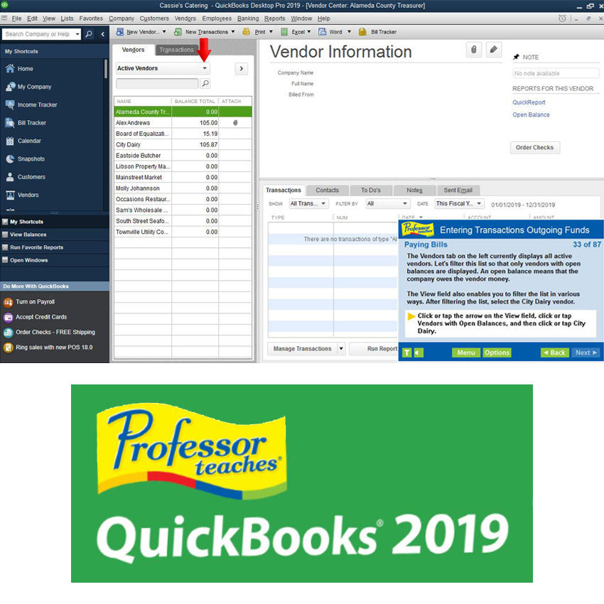 Professor Teaches Super Set DVD-Rom screenshot of a QuickBooks 2019 tutorial. Screen shows the QuickBooks screen with a menu on the left and windows open on the right that shows vendor information. In the lower-right of the screen is a tutorial window with instructions titled "Entering Transactions Outgoing Funds."