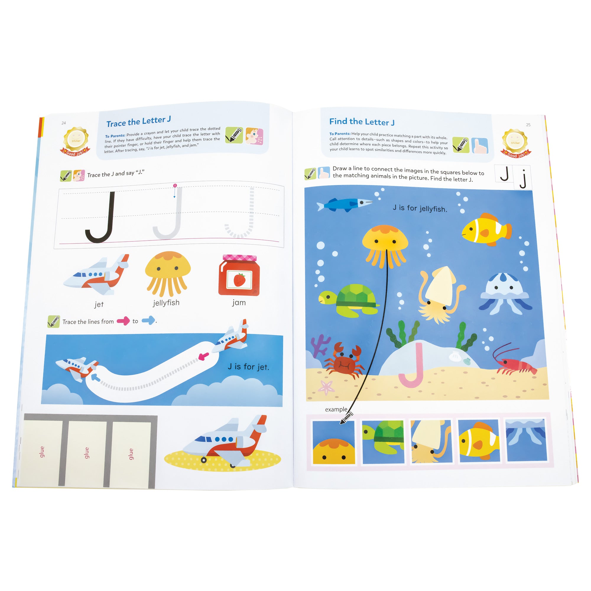 Play Smart Alphabet book open to show the letter J. On the left page, there is a spot to trace the letter next to a large J. Below the tracing spot, there is a jet, a jellyfish, and a jar of jam. Below is a jet flying and line to trace in the sky. On the right page is a an ocean scene with sea creatures and the letter J on it. You are directed to draw a line from the sea creature to the correct picture on the bottom. The row of pictures on the bottom are close-up’s of the sea creatures above.