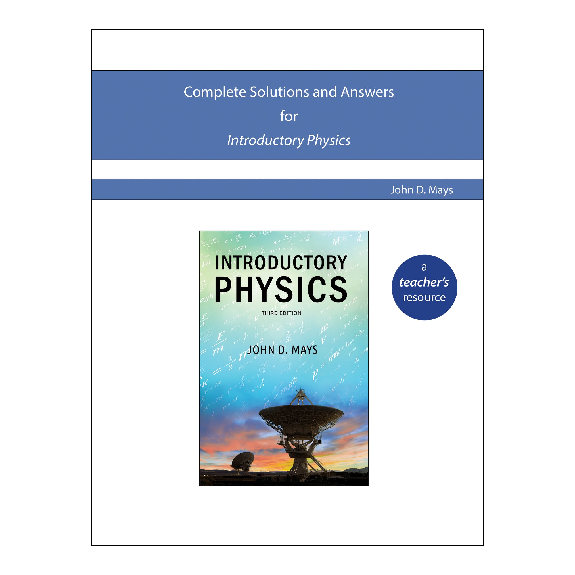 Solutions for Introductory Physics cover in white with blue stripes. On the cover is an image of the Introductory Physics cover that shows a sunset background with 2 large satellite dishes and in the sky shows different formulas in white.