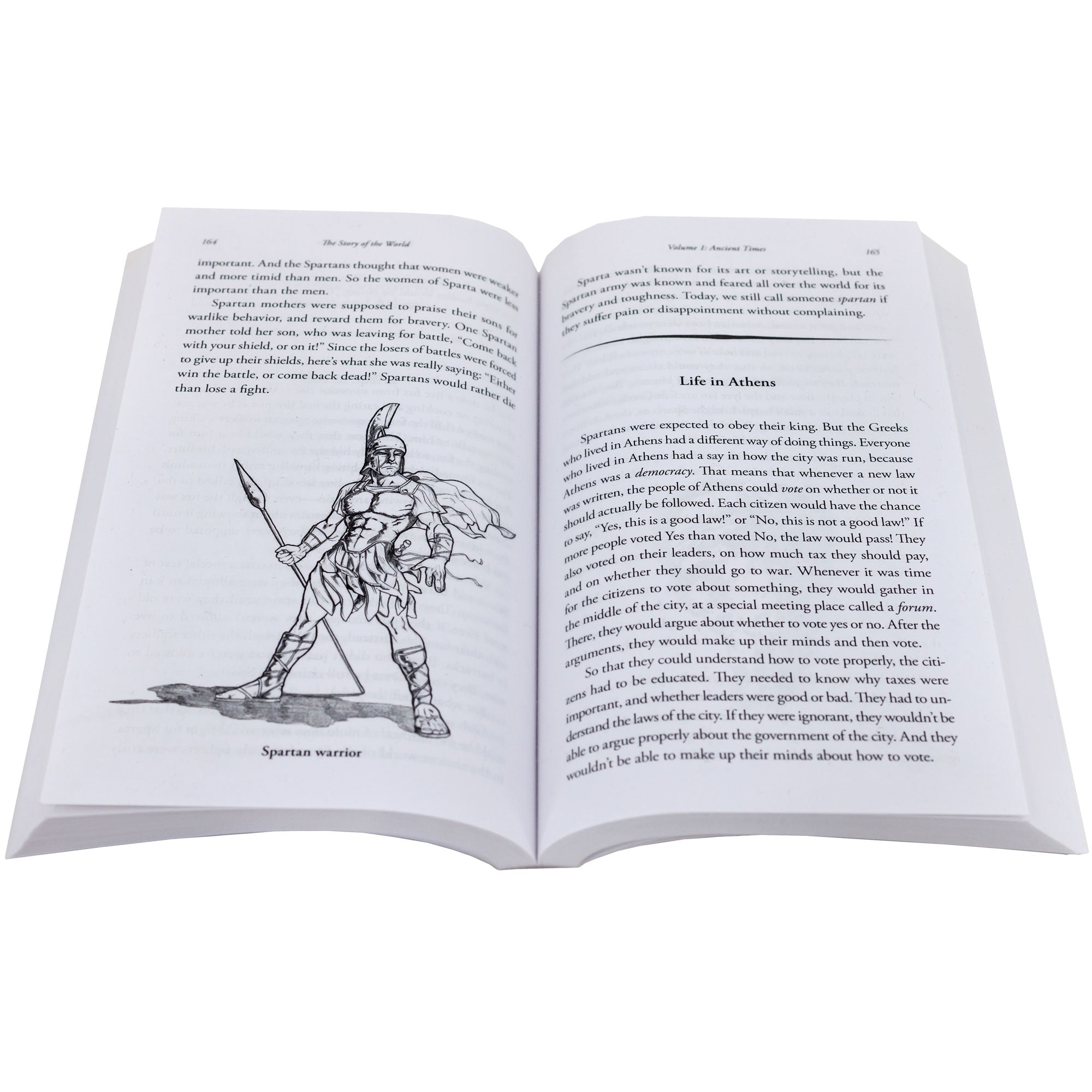 The Story of the World, Volume 1, Ancient Times open to show inside pages. On the left page under some text, is a black and white illustration of a Spartan Warrior. On the right is more text and a title reading “Life in Athens,” then more text.