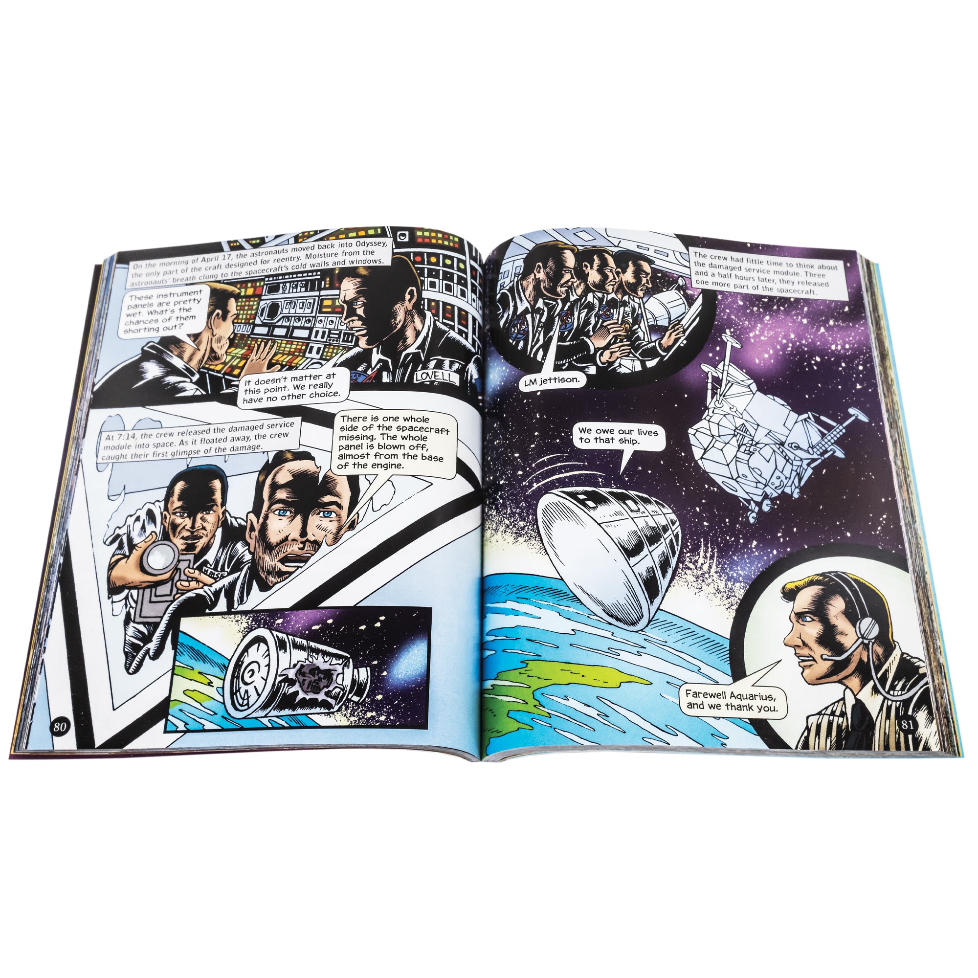 Disasters in History, a graphic novel collection open to show inside pages. The pages show the Apollo 13 disaster. As the astronauts move into the Odyssey, they see the damage done to the service module. It shows a large hole exploded in the side. They release another part of the ship and head home. The book is a comic book style layout with squared illustrations and talk bubbles.