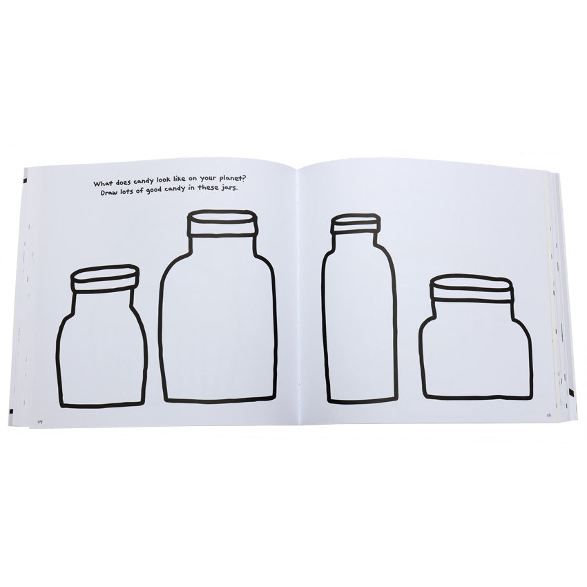 Create Your Own Planet book open to show inside pages. There are 2 jar doodles on each page, of different sizes. The top of the left page reads “What does candy look like on your planet? Draw lots of good cany in these jars.”