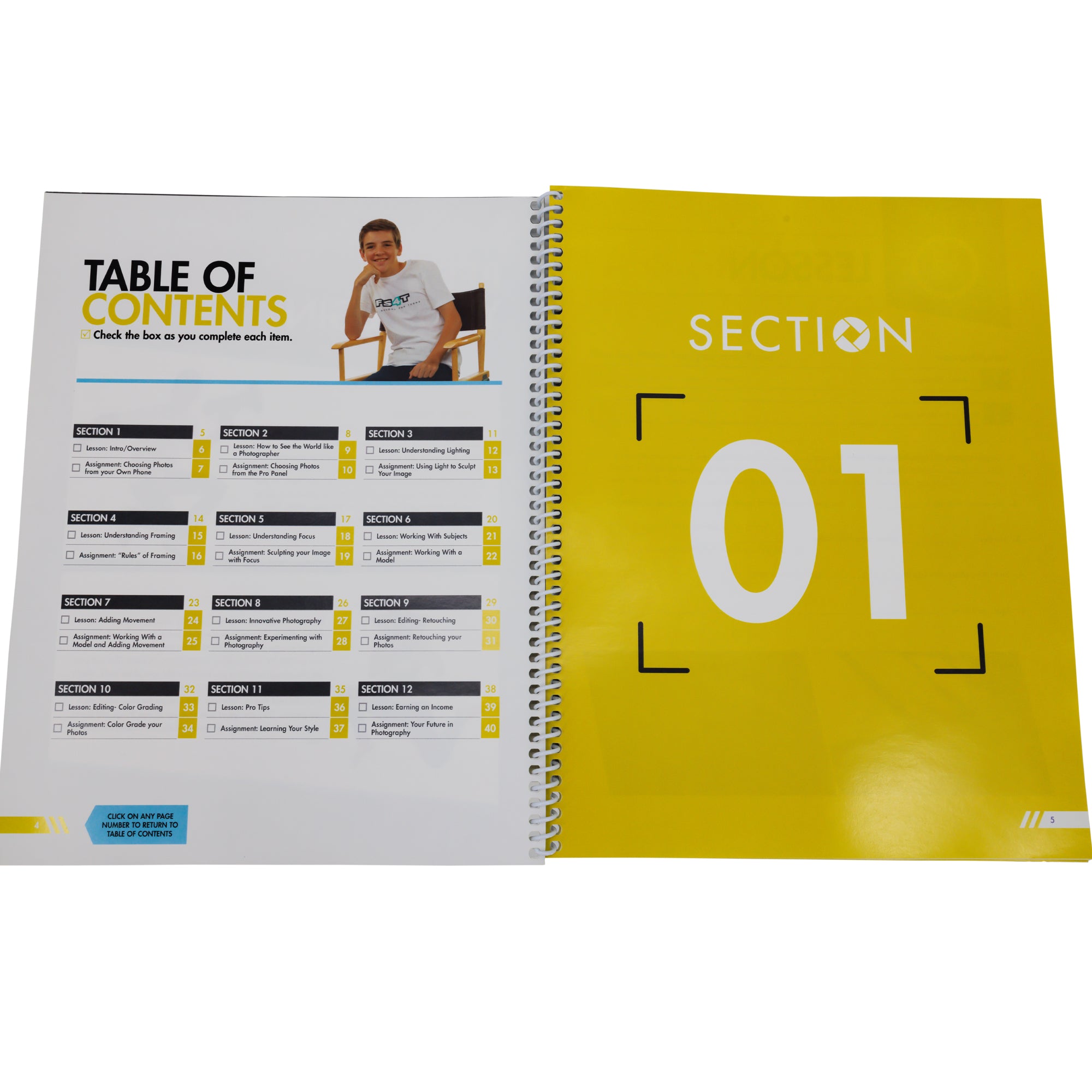 The spiral bound Intro to Photography 4 Teens workbook is open to show the table of contents. On the top-right of the left page is a smiling teenage boy sitting in a directors chair. The right page is all yellow with “Section 01” printed in the middle in white.