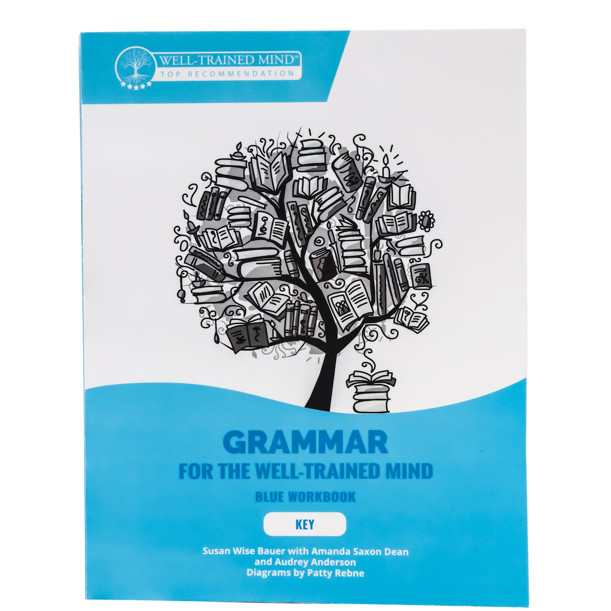 Grammar for the Well-Trained Mind light blue book cover. The cover has a white top and a blue bottom with a wave shape between the 2 colors. There is an illustration in the white section of a tree with books for leaves and a stack of books near the trunk. In the blue section at the bottom is blue text with the title and text reading “Blue Workbook” and “Key.”