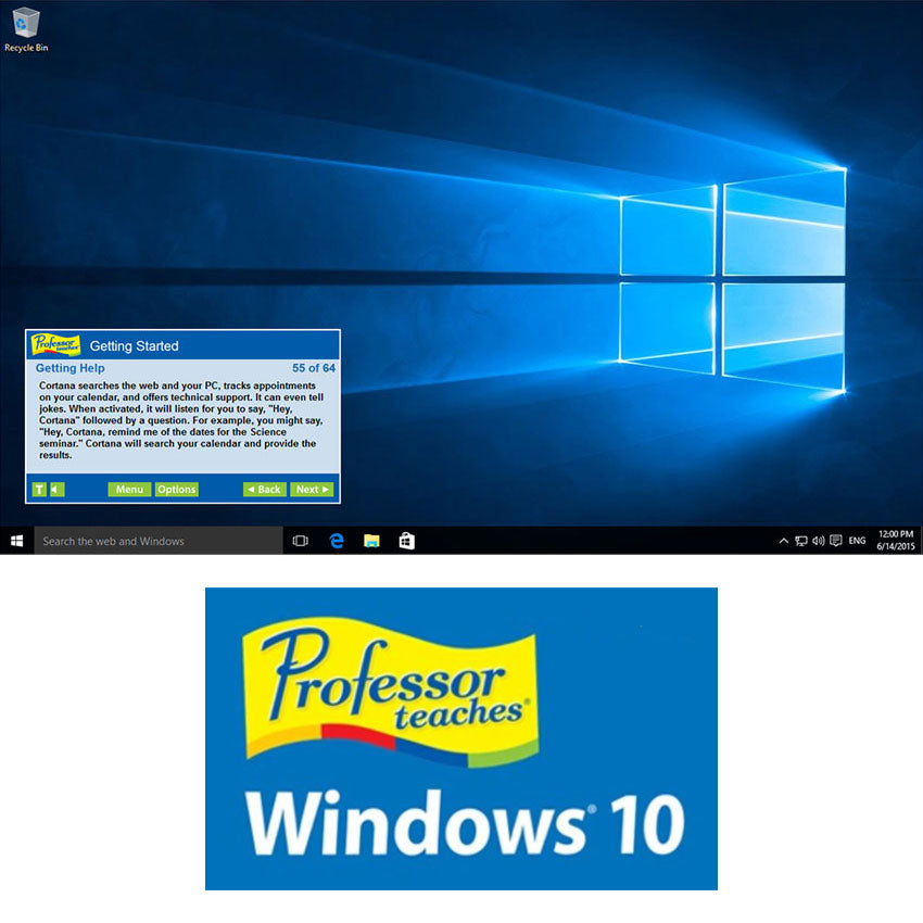Professor Teaches Super Set DVD-Rom screenshot of the Windows 10 tutorial. Screen shows the Windows 10 main screen with a dark blue background and a window image in bright blue. In the lower-left of the screen is a tutorial window with instructions titled "Getting Started."