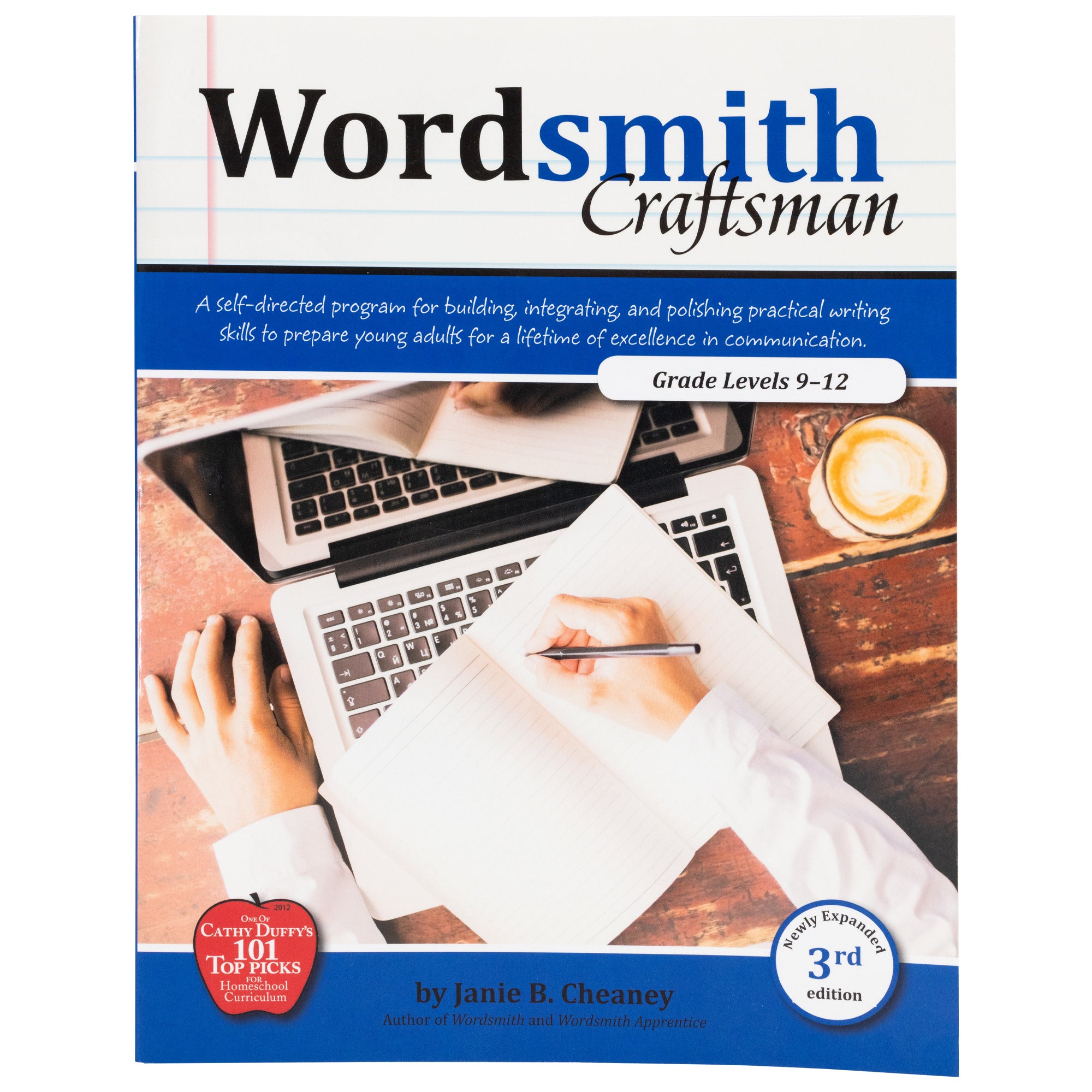 Wordsmith Craftsman cover. The background shows a notebook page at the top with the title over the top of it. Under that are 2 blue stripes. In between the stripes is a picture of a child's arms. The left arm is resting on a wood table. The right arm in writing in a notebook that is set on top of a laptop keyboard. To the right is a glass with a cream colored drink.